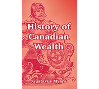 History Of Canadian Wealth