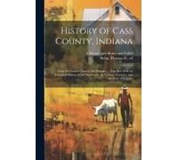 History Of Cass County, Indiana
