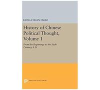 History Of Chinese Political Thought, Volume 1