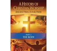 History of Christian Worship: Part 2