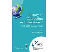 History Of Computing And Education 2 (Hce2)