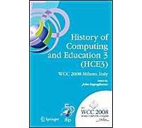 History Of Computing And Education 3 (Hce3)