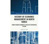 History Of Economic Management In North Korea