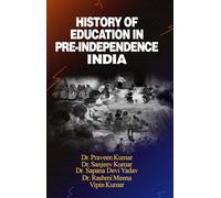 History of Education in Pre-Independence India