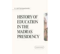 History of Education in the Madras Presidency