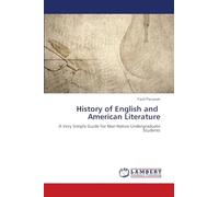 History of English ¿and ¿ American Literature: A Very Simple Guide for Non-Native Undergraduate ¿Students
