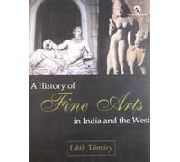 HISTORY OF FINE ARTS IN INDIA & THE WEST (CC)