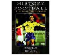 History of Football - Superstars & the Media