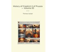 History of Friedrich II of Prussia - Volume 05