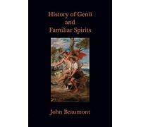 History Of Genii And Familiar Spirits