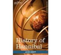 History of Hannibal, the Carthaginian Abbott, Jacob (Auteur)