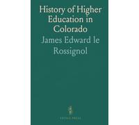 History of Higher Education in Colorado