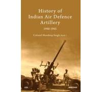 History Of Indian Air Defence Artillery 1940-1945