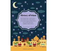 History of Islam: Life of Prophet Adam ( Alayhis Salaam ) - Life of Prophet Nooh ( Alayhis Salaam ) - Life of Prophet Ayyoob ( Alayhis Salaam ) - Life ... ) - Islamic Learning Books - Grade 1 of 6
