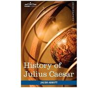 History Of Julius Caesar