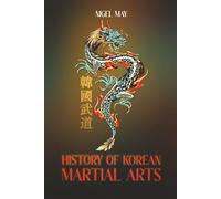 HISTORY OF KOREAN MARTIAL ARTS
