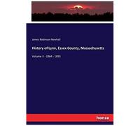History Of Lynn, Essex County, Massachusetts