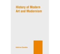 History Of Modern Art And Modernism