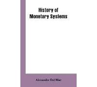 History Of Monetary Systems