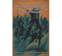 History of Negro Soldiers in the Spanish-American War,