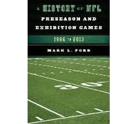 History Of Nfl Preseason And Exhibition Games