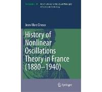 History Of Nonlinear Oscillations Theory In France (1880-1940)