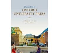 History Of Oxford University Press: Volume Iv