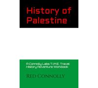 History of Palestine: A Connolly Labs T.I.M.E. Travel History Adventure Workbook