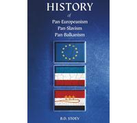 History of Pan-Europeanism, Pan-Slavism and Pan-Balkanism
