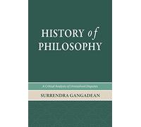 History of Philosophy: A Critical Analysis of Unresolved Disputes