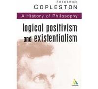 History Of Philosophy: Logical Positivism And Existentialism Vol 11 (Paperback) Frederick Copleston, (Auteur)