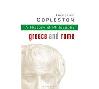 History of Philosophy Volume 1: Greece and Rome