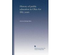 History of public education in Ohio for fifty years