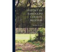 History Of Randolph County, Missouri
