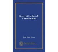 History of Scotland, by P. Hume Brown (v.2)