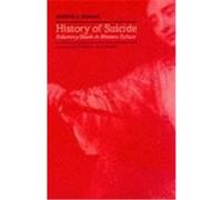 History of Suicide, Medicine and Culture Georges Minois (Auteur)