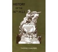 History Of The 16th Battalion The Highland Light Infantry (City Of Glasgow Regiment)