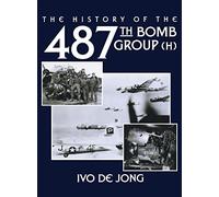 History of the 487th Bomb Group (H)