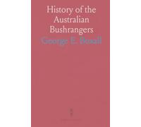 History of the Australian Bushrangers