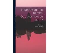History Of The British Occupation Of India