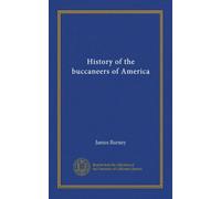 History of the buccaneers of America
