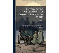 History of the Church of Jesus Christ of Latter-day Saints