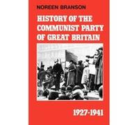 History of the Communist Party of Great Britain Geoff Andrews, James Klugmann, John Callaghan, Noreen Branson (Auteur)