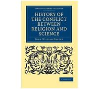 History Of The Conflict Between Religion And Science