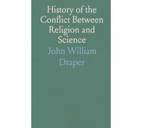 History of the Conflict Between Religion and Science