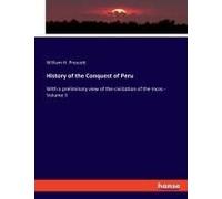 History Of The Conquest Of Peru