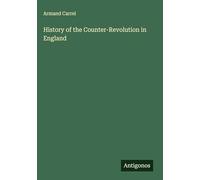 History of the Counter-Revolution in England