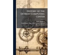 History of the Detroit Computing Center