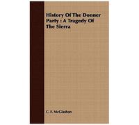 History Of The Donner Party
