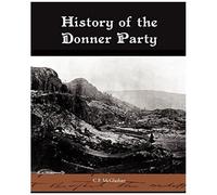 History Of The Donner Party